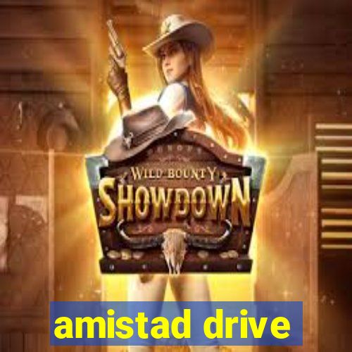 amistad drive